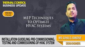 Installation Guideline- Pre-Commissioning, Testing & Commissioning of HVAC System | TCBU | HVAC Forum